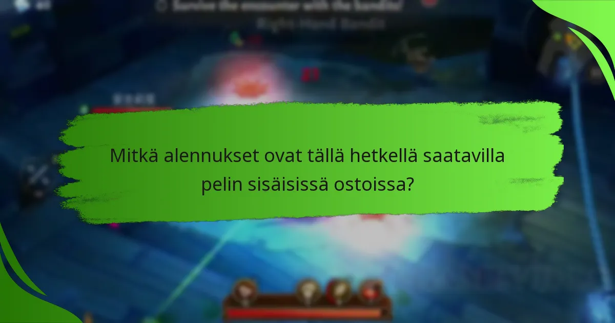 Mitkä alennukset ovat tällä hetkellä saatavilla pelin sisäisissä ostoissa?