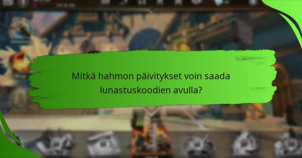 Mitkä hahmon päivitykset voin saada lunastuskoodien avulla?