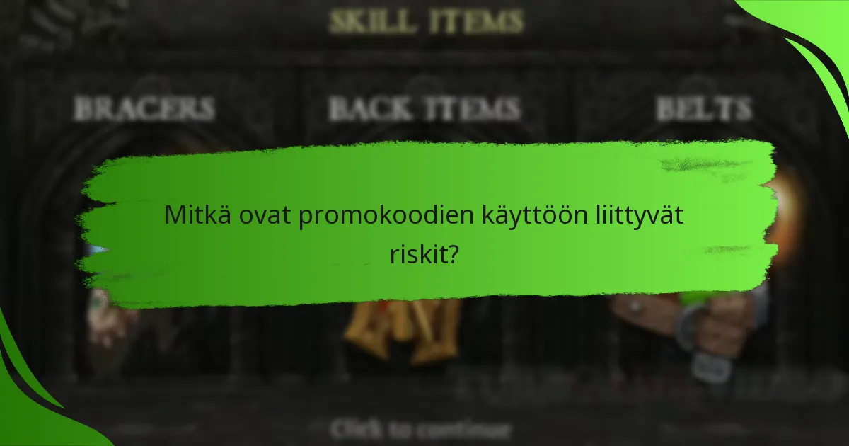 Mitkä ovat promokoodien käyttöön liittyvät riskit?