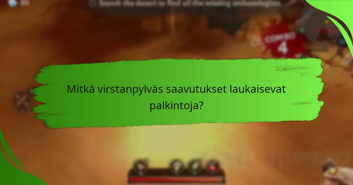 Mitkä virstanpylväs saavutukset laukaisevat palkintoja?